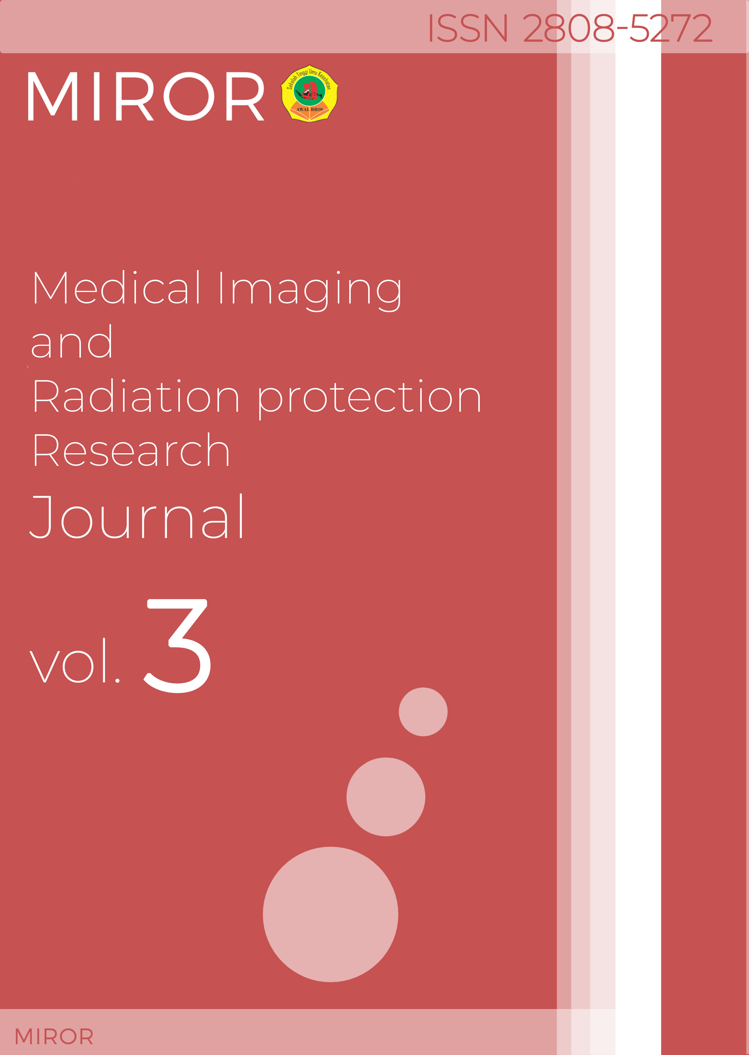 					View Vol. 3 No. 1 (2023): Medical Imaging and Radiation Protection Research (MIROR) Journal 
				