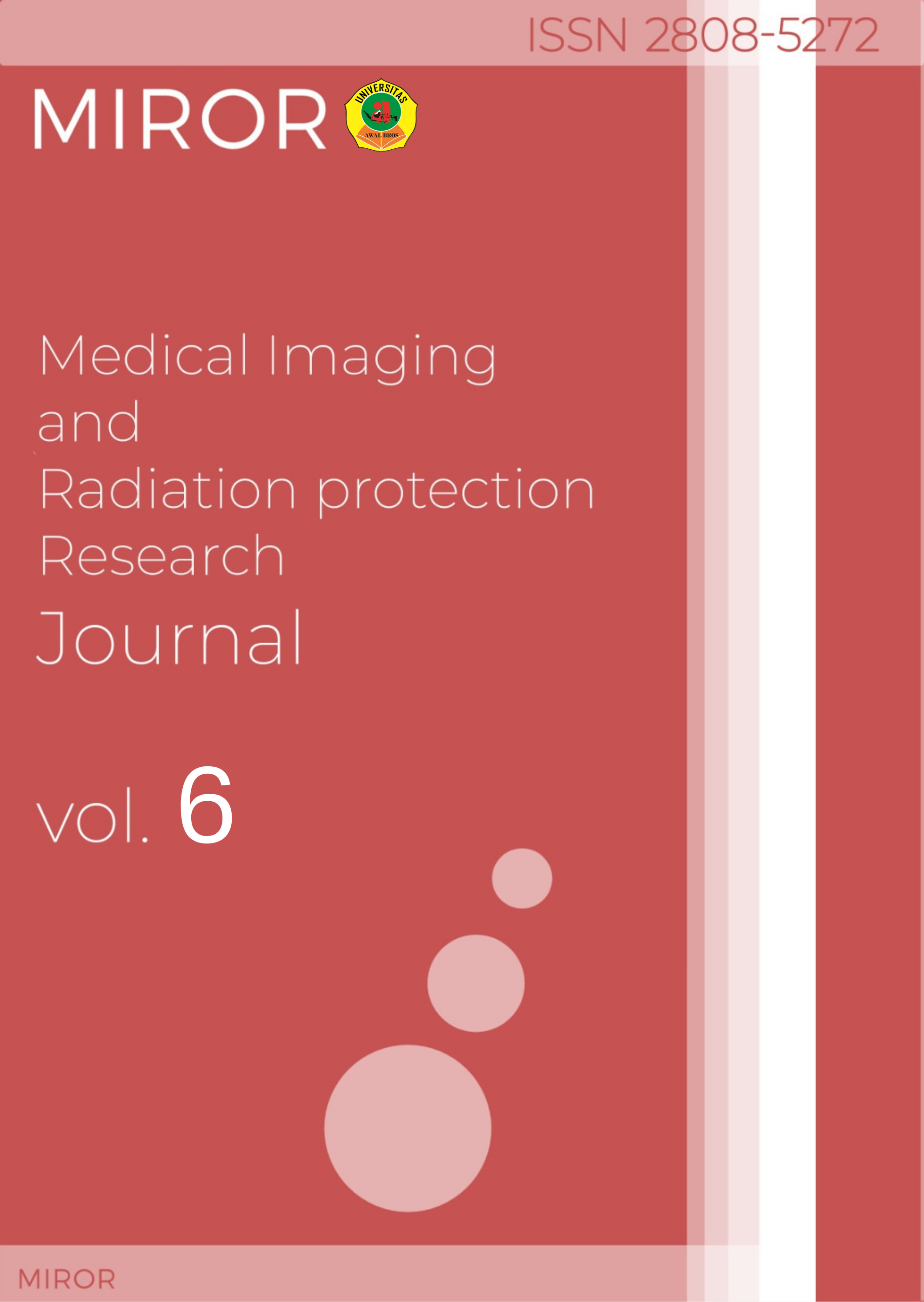 					View Vol. 6 No. 1 (2026): Medical Imaging and Radiation Protection Research (MIROR) Journal
				